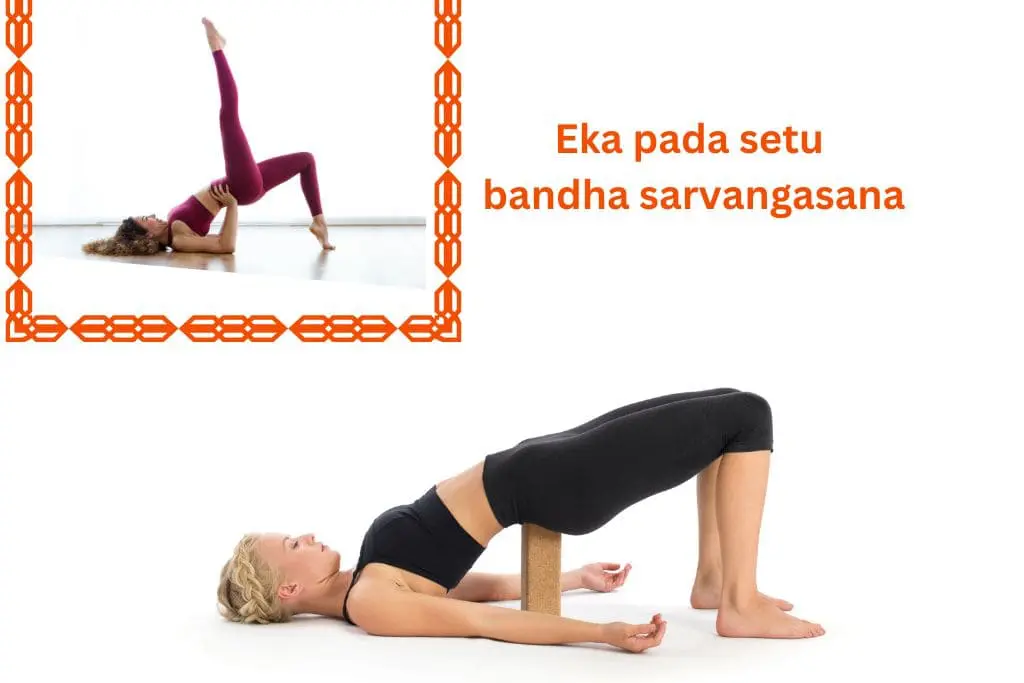 Como fazer a postura da ponte: setu bandha sarvangasana variação postura setu bandha sarvangasana