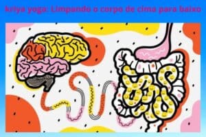 kriya yoga exercicio limpeza interna