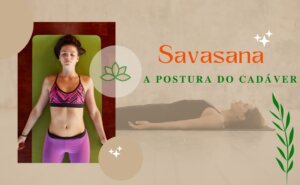 Savasana a postura do cadáver
